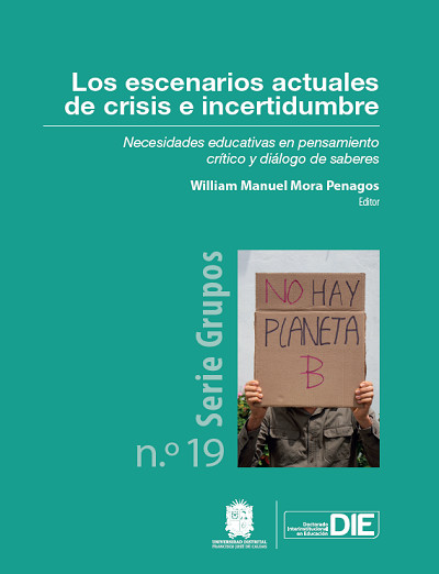 Portada: Los escenarios actuales de crisis e incertidumbre