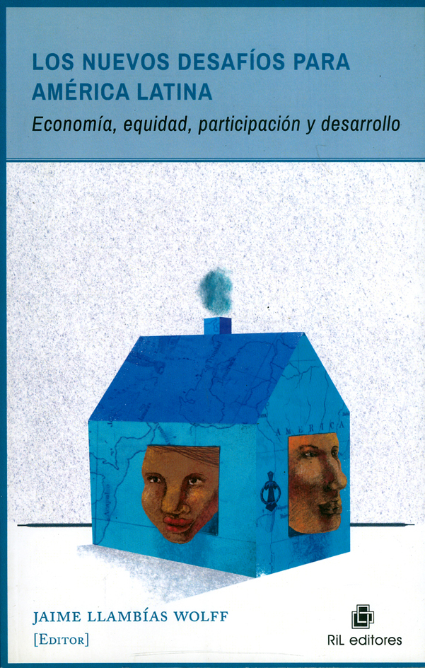 Portada: Los nuevos desafíos para América Latina. Economía, equidad, participación y desarrollo