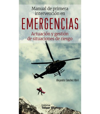 Manual de primera intervención en emergencias 