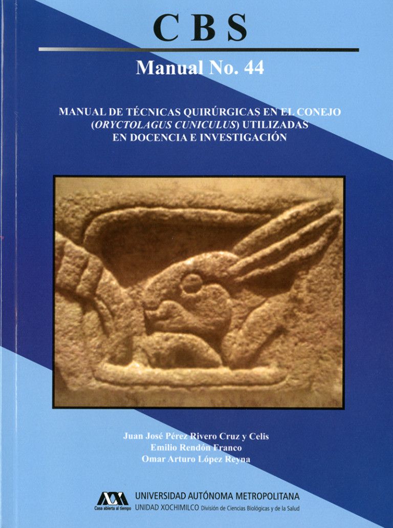 Portada: Manual de técnicas quirúrgicas en el conejo (Oryctolagus Cuniculus) utilizadas en docencia e investigación