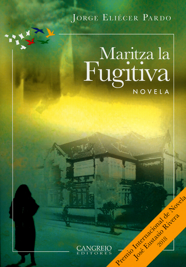 Portada: Maritza la fugitiva. Novela