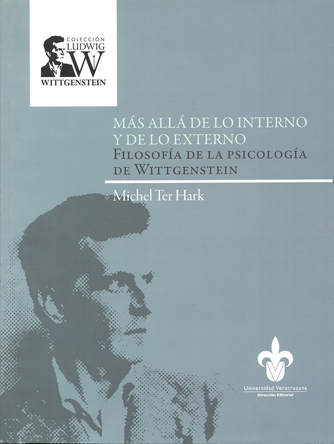 Portada: Más allá de lo interno y de lo externo. Filosofía de la psicología de Wittgenstein