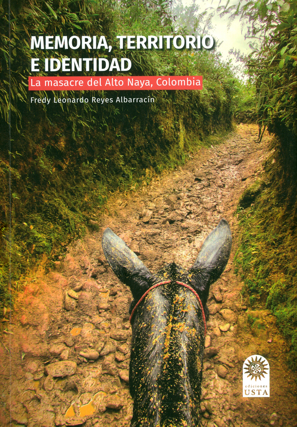 Portada: Memoria, territorio e identidad. La masacre del Alto Naya, Colombia