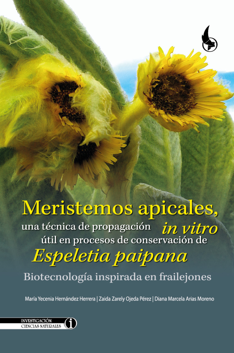 Portada: Meristemos apicales, una técnica de propagación in vitro útil en procesos de conservación de Espeletia paipana.