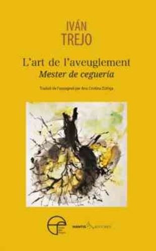 Portada: Mester de ceguería / L?art de l?aveuglement