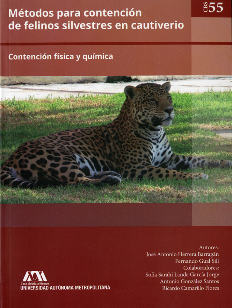 Portada: Métodos para contención de felinos silvestres en cautiverio