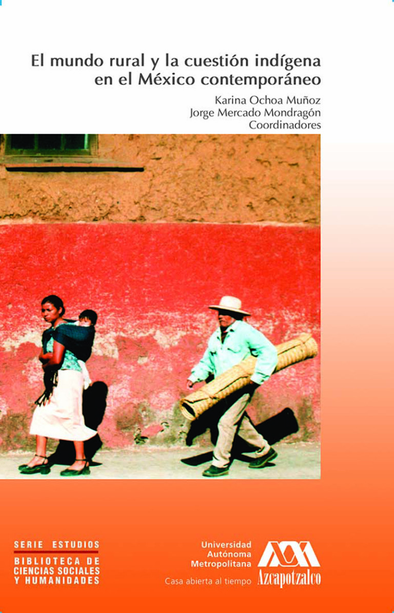 Portada: Mundo rural y la cuestión indígena en el México contemporáneo, El