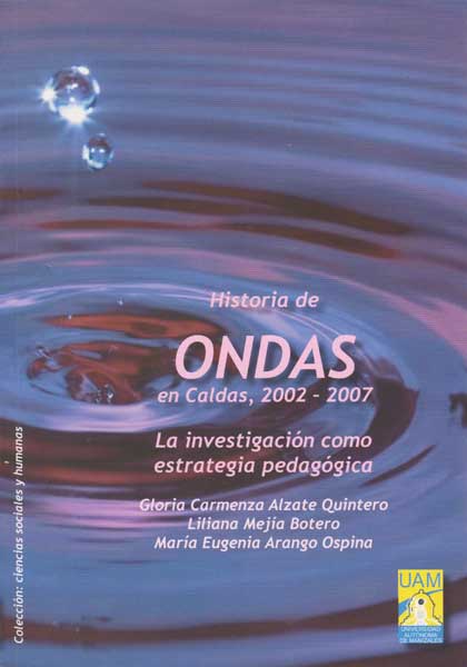 Historia de ondas en caldas, 2002-2007