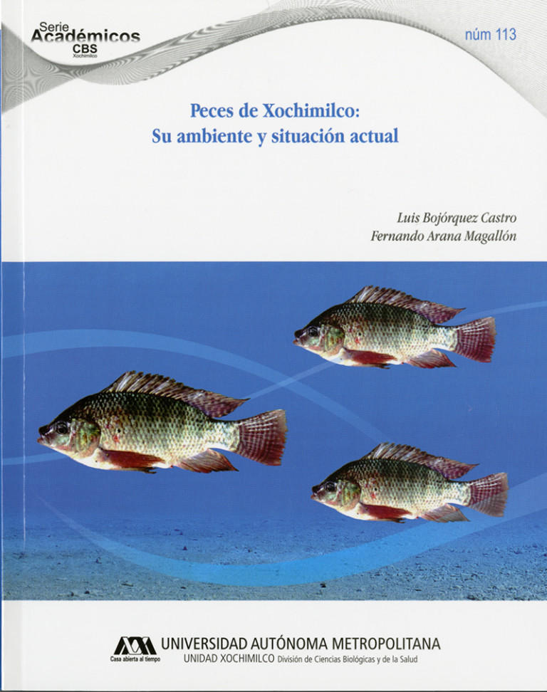 Portada: Peces de Xochimilco: su ambiente y situación actual