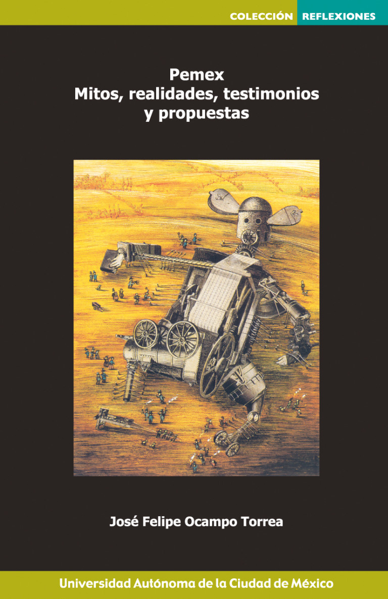 Portada: Pemex. Mitos, realidades, testimonios y propuestas