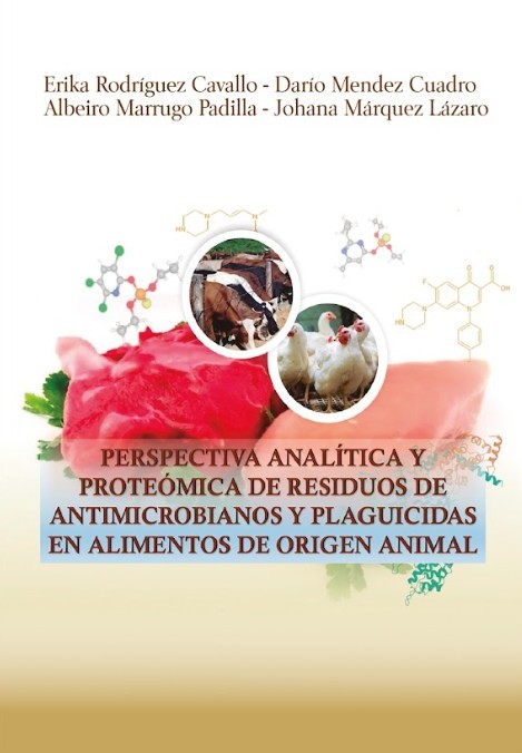 Perspectiva analítica y proteómica de residuos de antimicrobianos y plaguicidas en alimentos de origen animal
