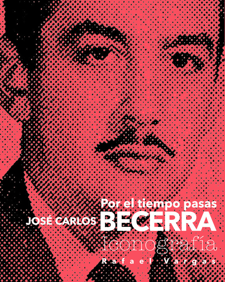 Portada: Por el tiempo pasas. José Carlos Becerra