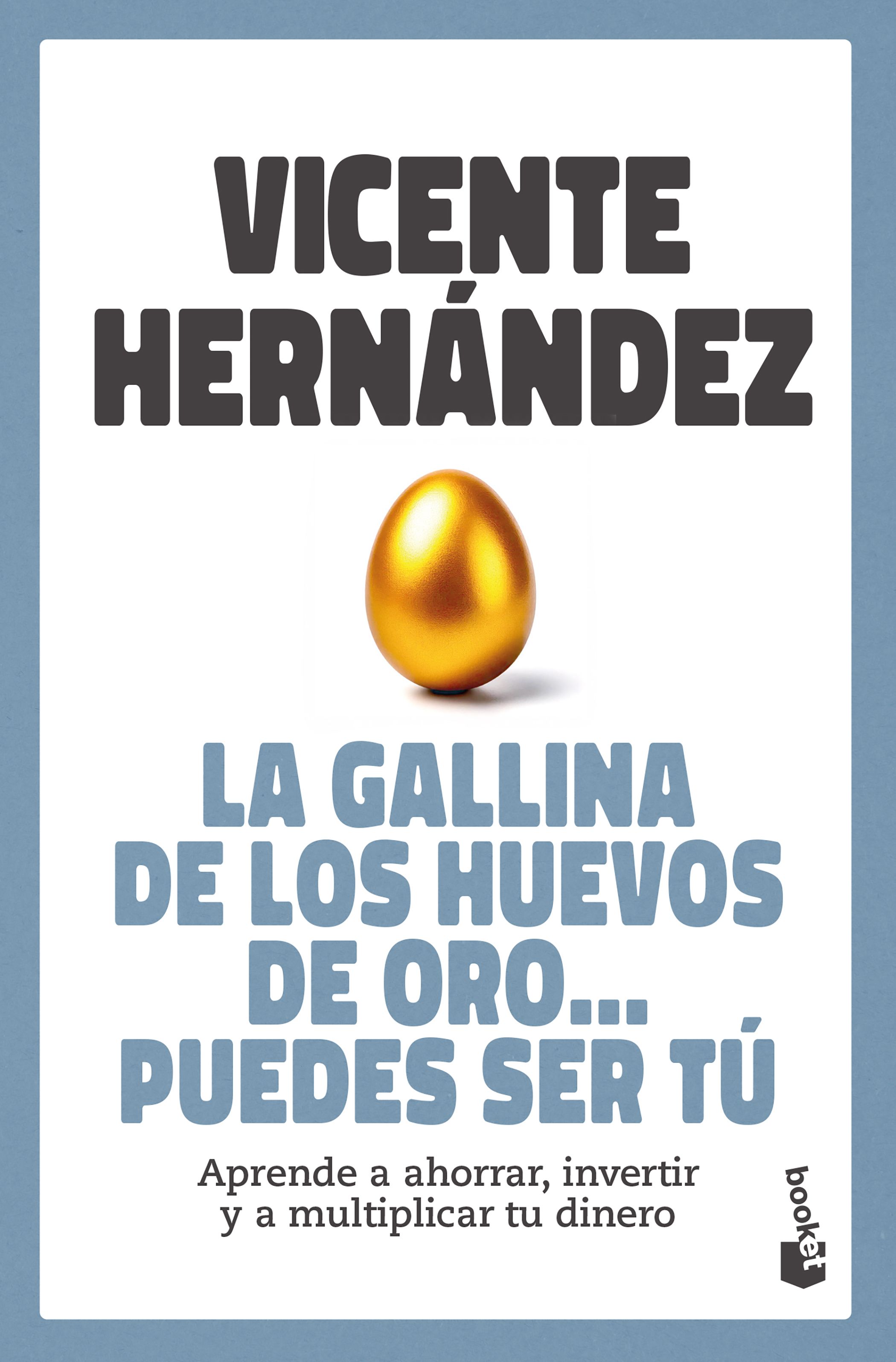 Portada: La gallina de los huevos de oro... puedes ser tú