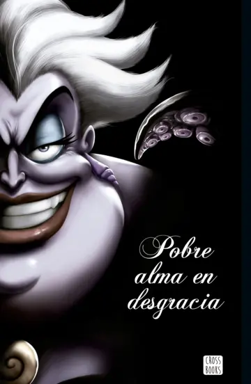 Portada: Villanos. Pobre alma en desgracia
