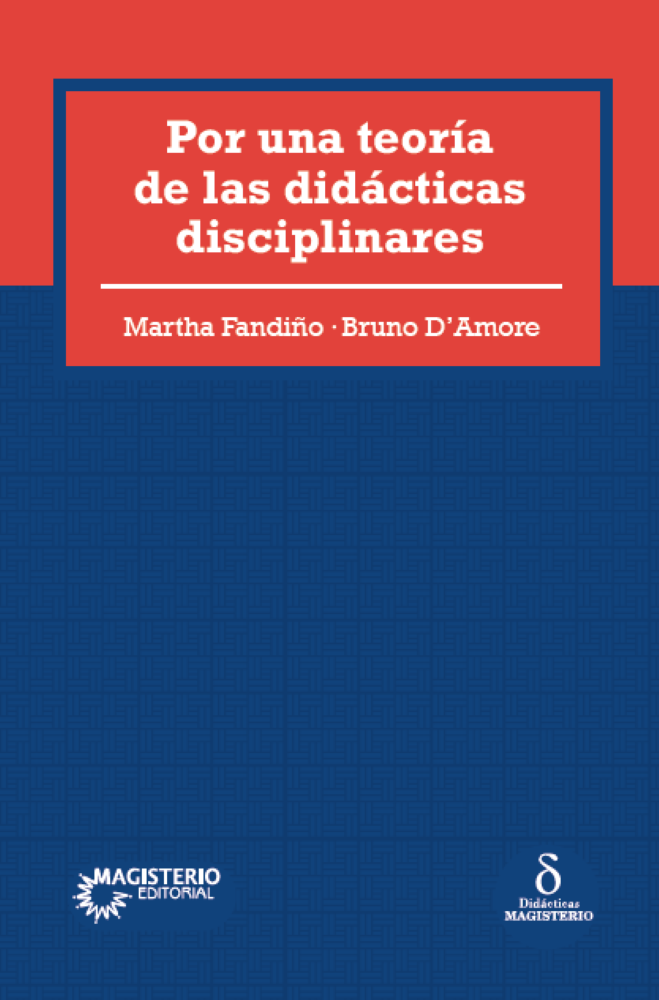 Por una teoría de las didácticas disciplinares