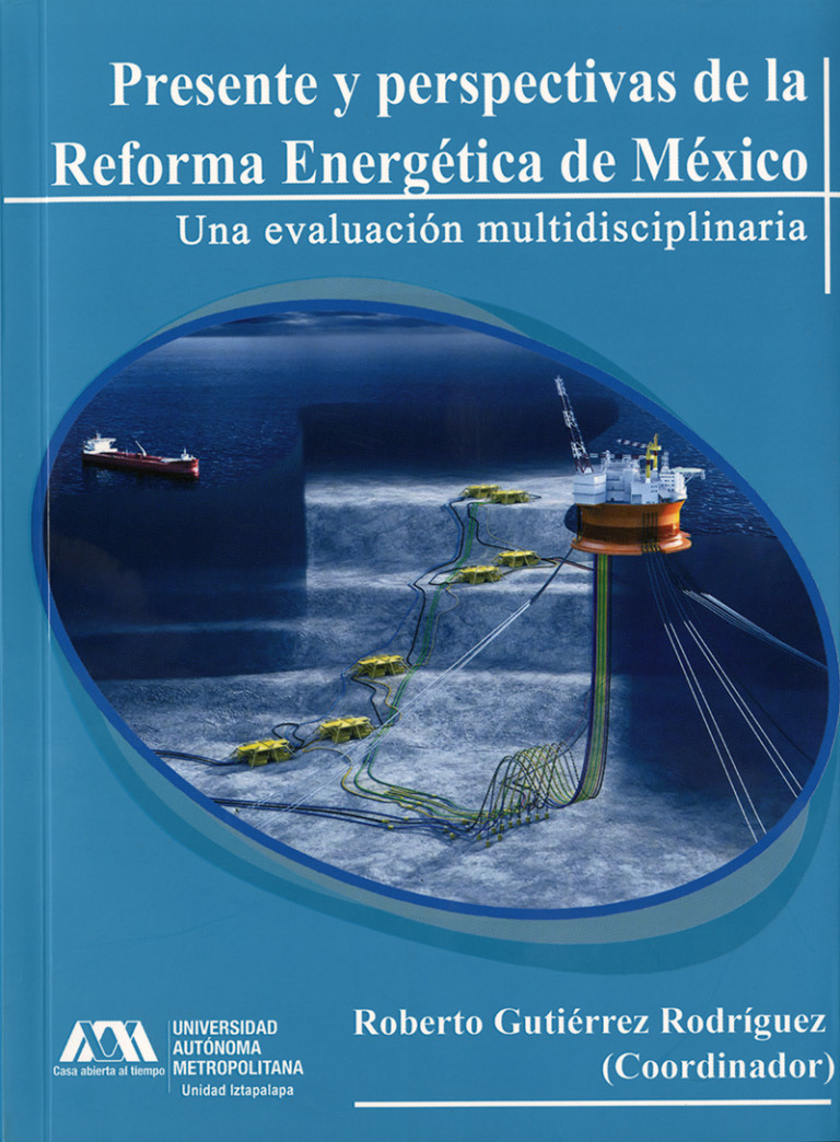 Portada: Presente y perspectivas de la reforma energética de México