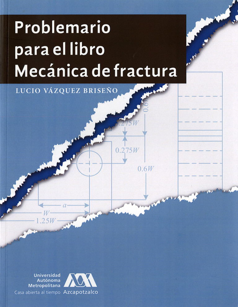 Portada: Problemario para el libro Mecánica de fractura