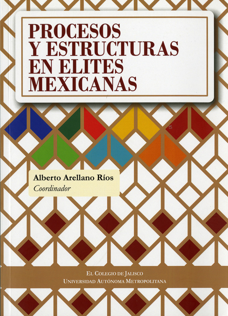 Portada: Procesos y estructuras en élites mexicanas