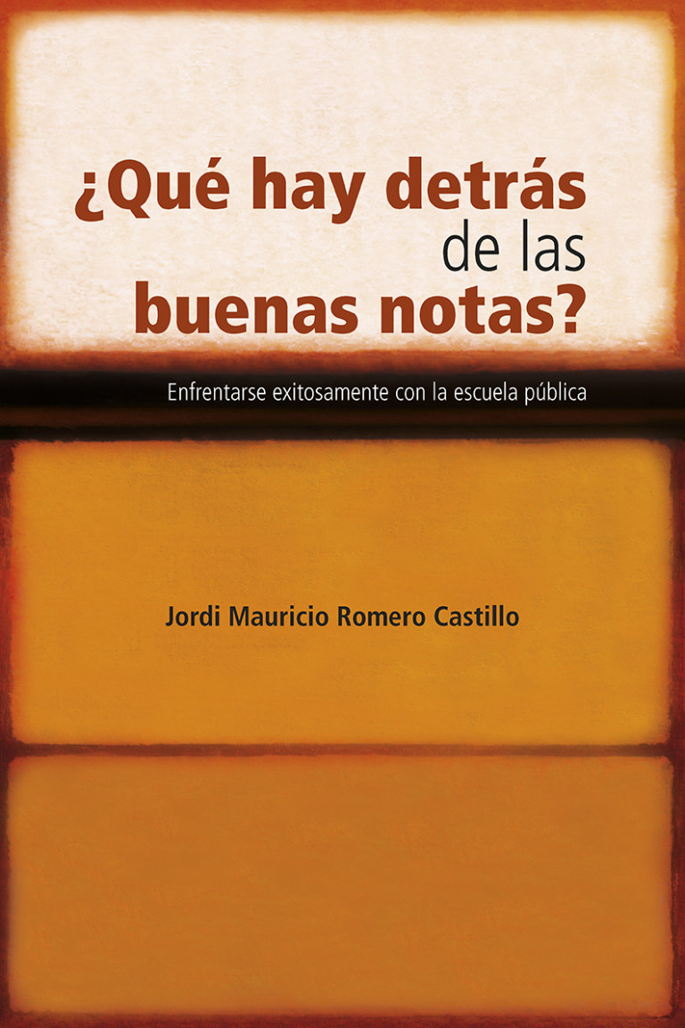 ¿qué hay detrás de las buenas notas?