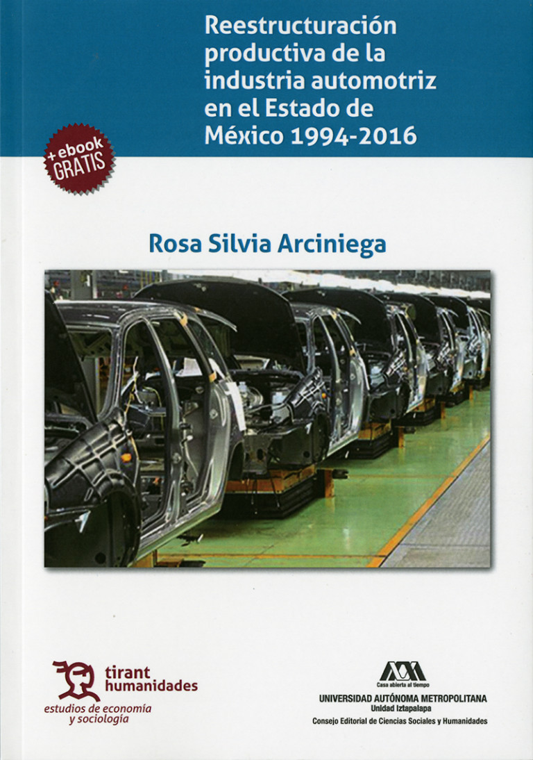 Portada: Reestructuración productiva de la industria automotriz en el Estado de México 1994-2016