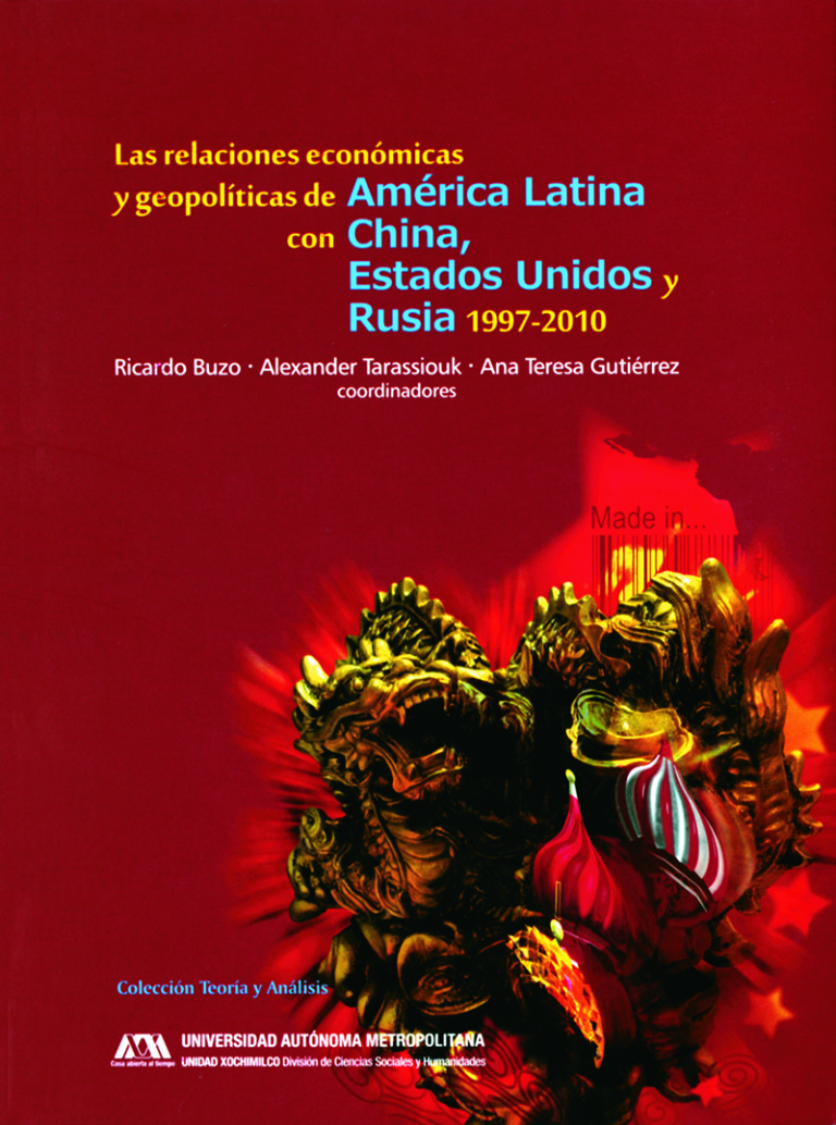 Portada: Relaciones económicas y geopolíticas de América Latina con China, Estados Unidos y Rusia, Las