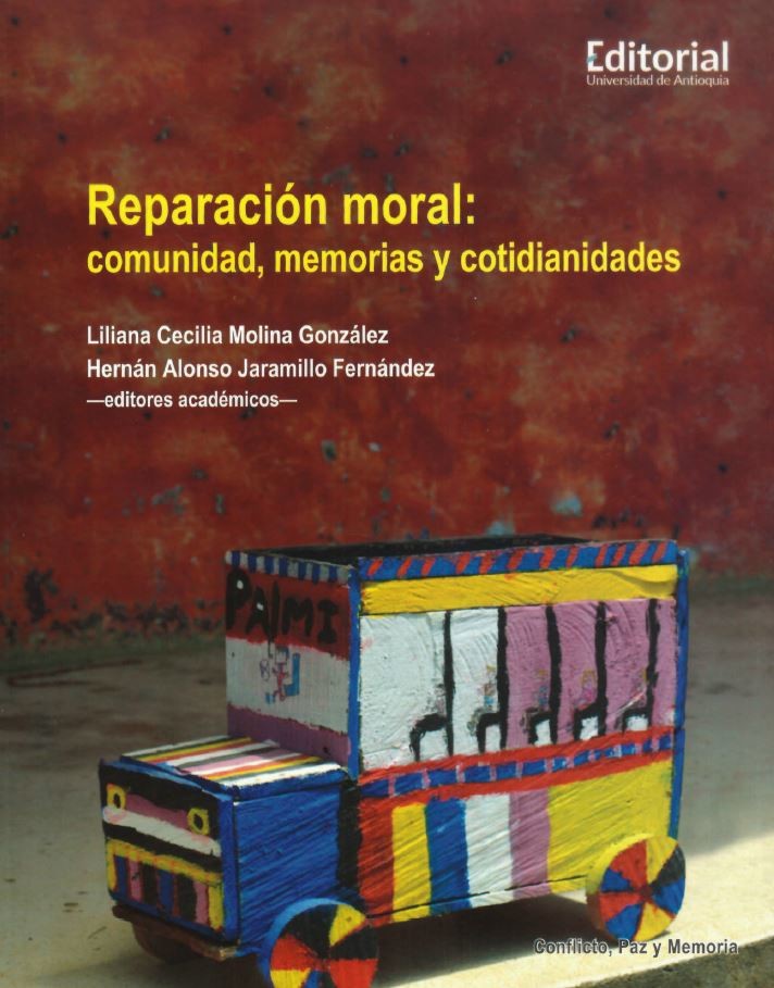 Portada: Reparación moral: comunidad, memorias y cotidianidades