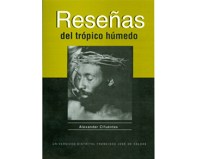 Portada: Reseñas del trópico húmedo