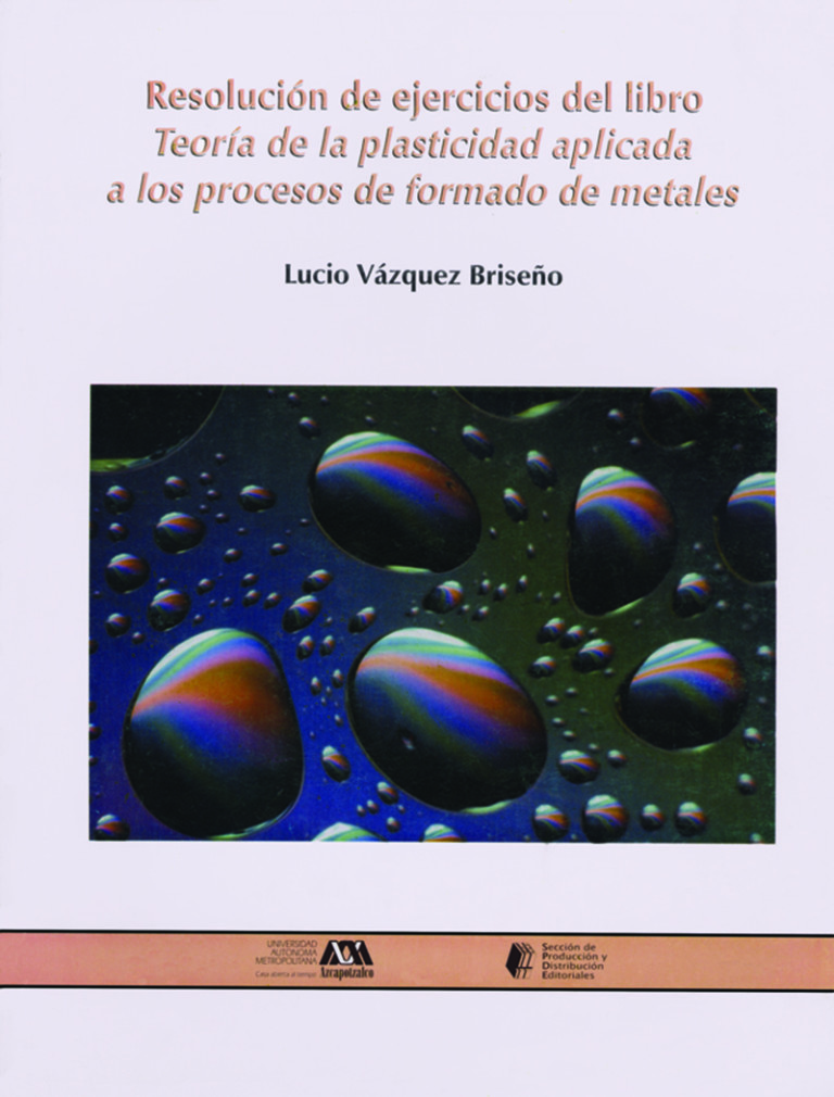 Portada: Resolución de ejercicios del libro: Teoría de la plasticidad aplicada a los procesos de formado de metales