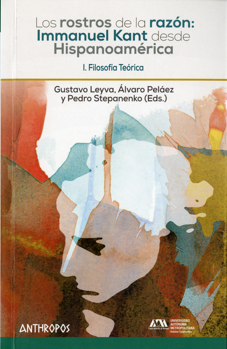 Portada: Rostros de la razón: Immanuel Kant desde Hispanoamérica, Los. Volumen I
