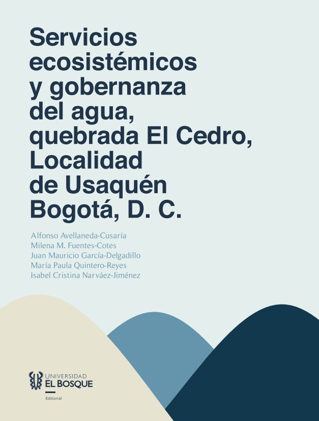 Servicios ecosistémicos y gobernanza del agua, quebrada el cedro, localidad de usaquén bogotá, d.c.