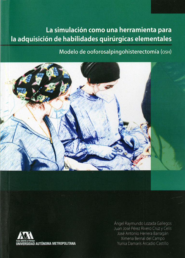 Portada: Simulación como una herramienta para la adquisición de habilidades quirúrgicas elementales, La