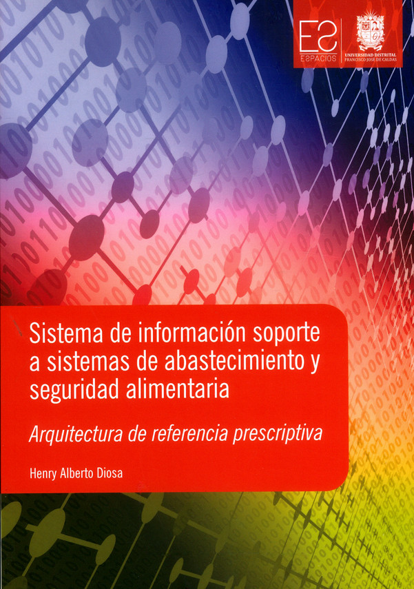 Sistema de información soporte a sistemas de abastecimiento y seguridad alimentaria