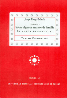 Portada: Sobre algunos asuntos de familia. Tomo I: el autor intelectual