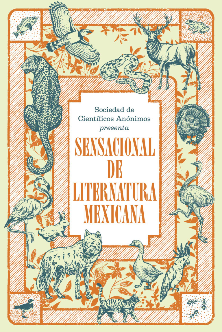 Portada: Sociedad de Científicos Anónimos presenta: Sensacional de liternatura mexicana