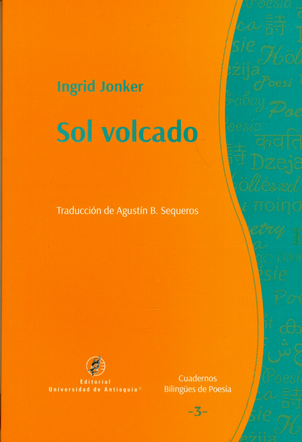 Portada: Sol volcado. Cuadernos Bilingües de poesía N.° 3