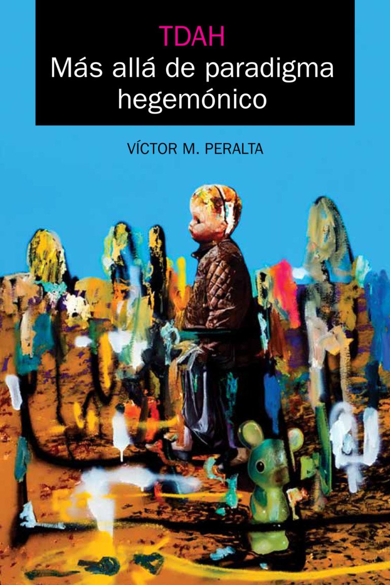 Portada: TDAH. Más allá del paradigma hegemónico