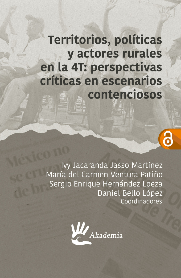 Portada: Territorios, políticas y actores rurales en la 4T: perspectivas críticas en escenarios contenciosos