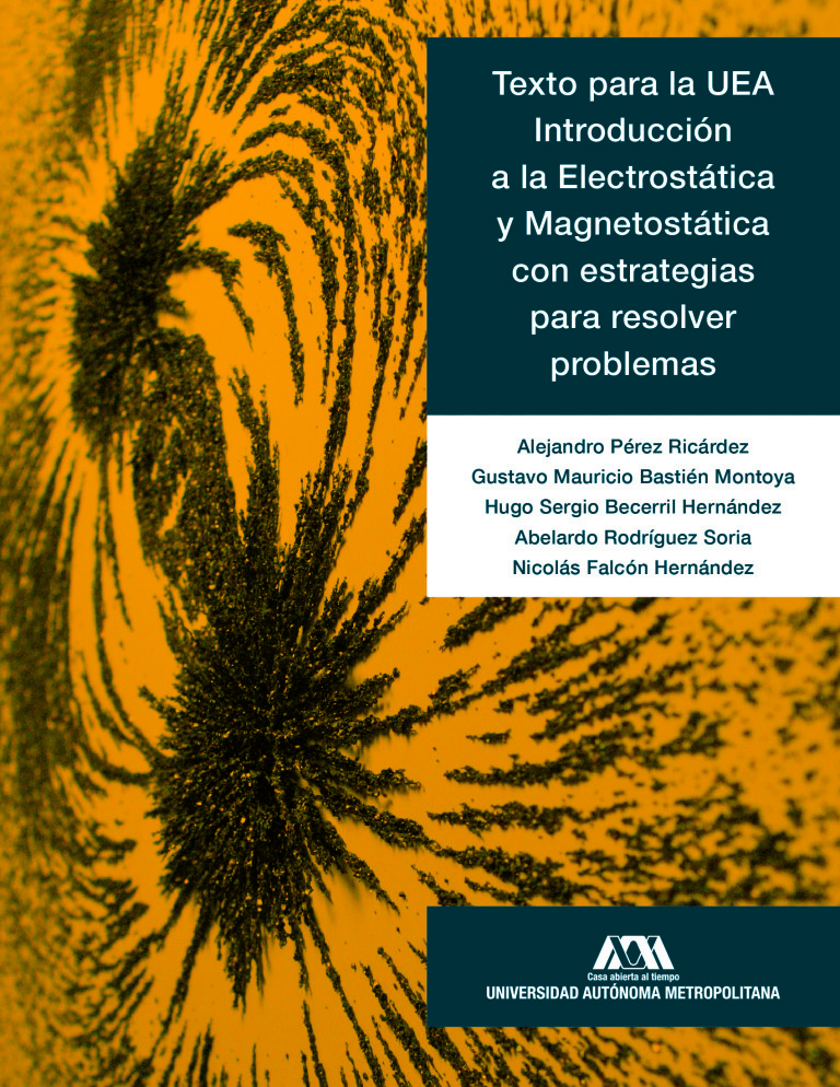 Portada: Texto para la UEA Introducción a la electrostática y magnetostática con estrategias para resolver problemas