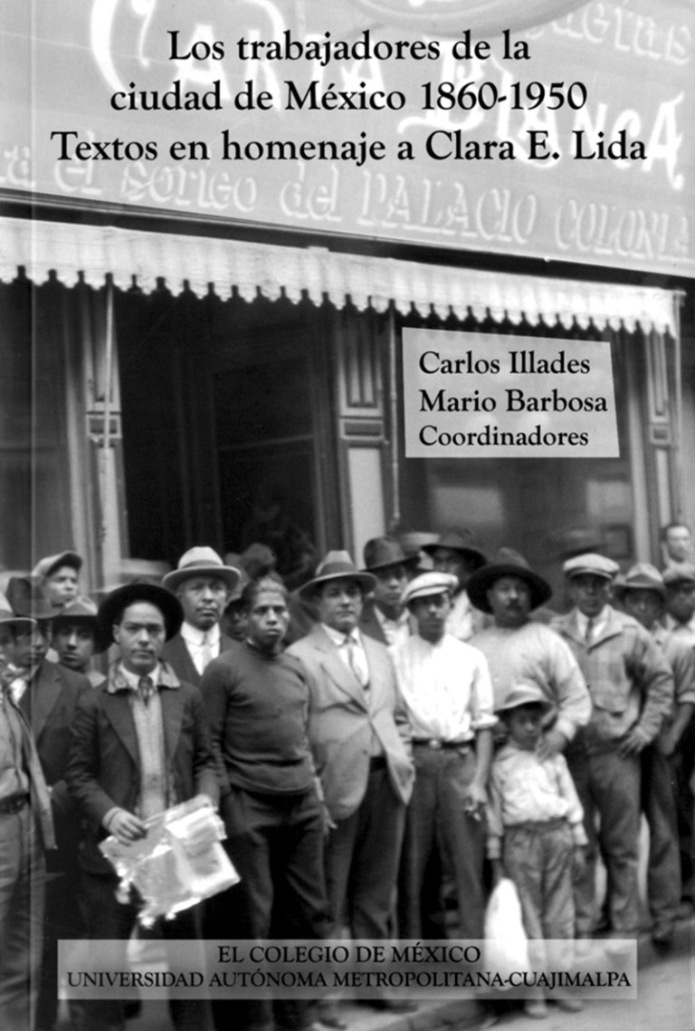 Portada: Trabajadores de la Ciudad de México 1860-1950, Los