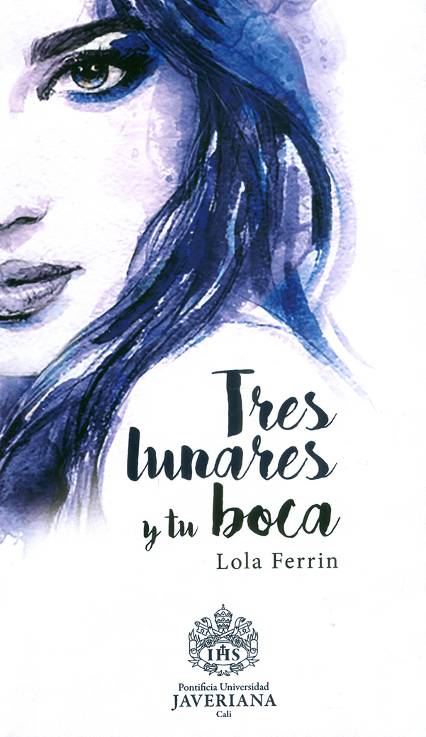 Portada: Tres lunares y tu boca
