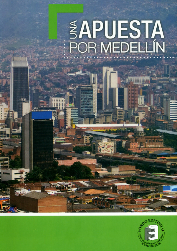 Una Apuesta por Medellín