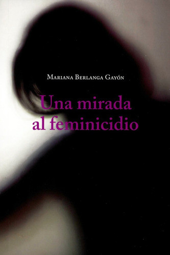 Portada: Una mirada al feminicidio