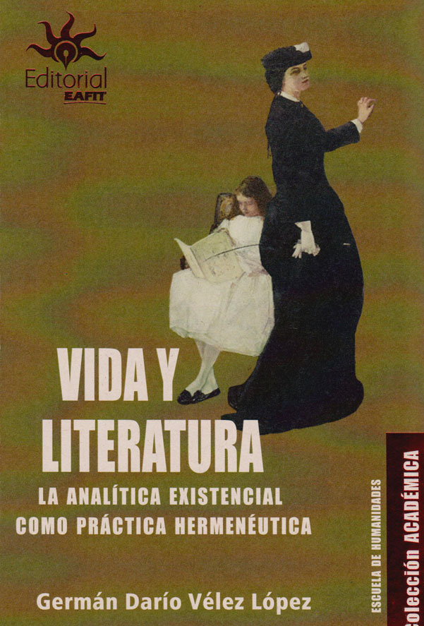 Vida y Literatura. La analítica Existencial como práctica hermenéutica