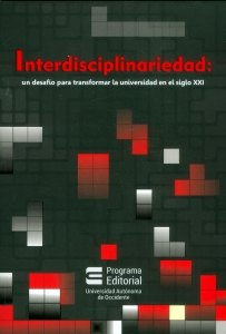 Interdisciplinariedad: Un desafío para transformar la universidad en el siglo XXI